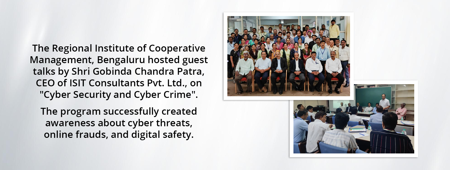 Guest talks by Shri Gobinda Chandra Patra, CEO of ISIT Consultants Pvt. Ltd., on Cyber Security and Cyber Crime